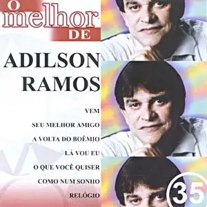 O Melhor De Adilson Ramos