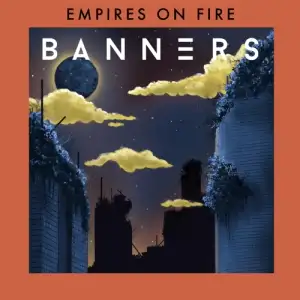  Empires on Fire - EP 