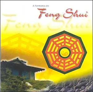 A Harmonia do Feng Shui