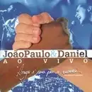 João Paulo e Daniel: ao Vivo