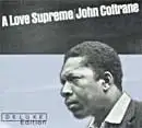 A Love Supreme (Deluxe Edition)