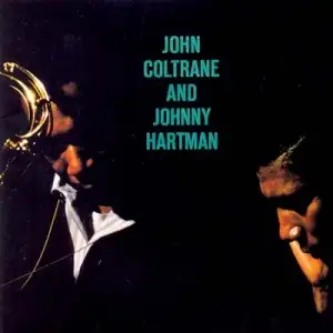 John Coltrane & Johnny Hartman