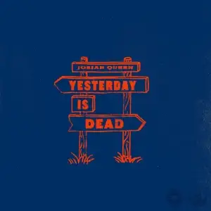 Yesterday Is Dead