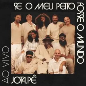 Se O Meu Peito Fosse O Mundo (Ao Vivo)