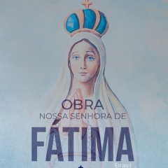 Obra Nossa Senhora de Fátima