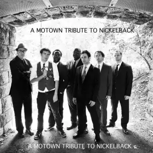 A Motown Tribute to Nickelback