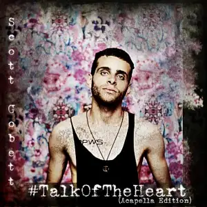 #TalkOfTheHeart (Acapella Edition)