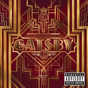 Music from Baz Luhrmann's Film The Great Gatsby