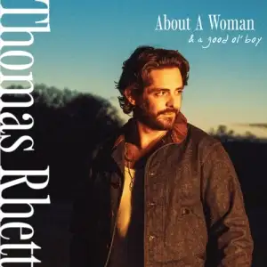 About A Woman (& A Good Ol' Boy)