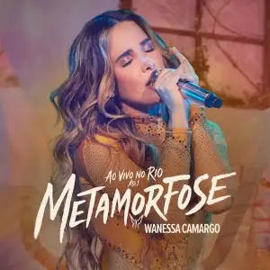 Metamorfose - Ato I (Ao Vivo)