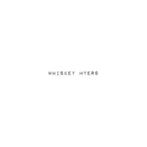 Whiskey Myers